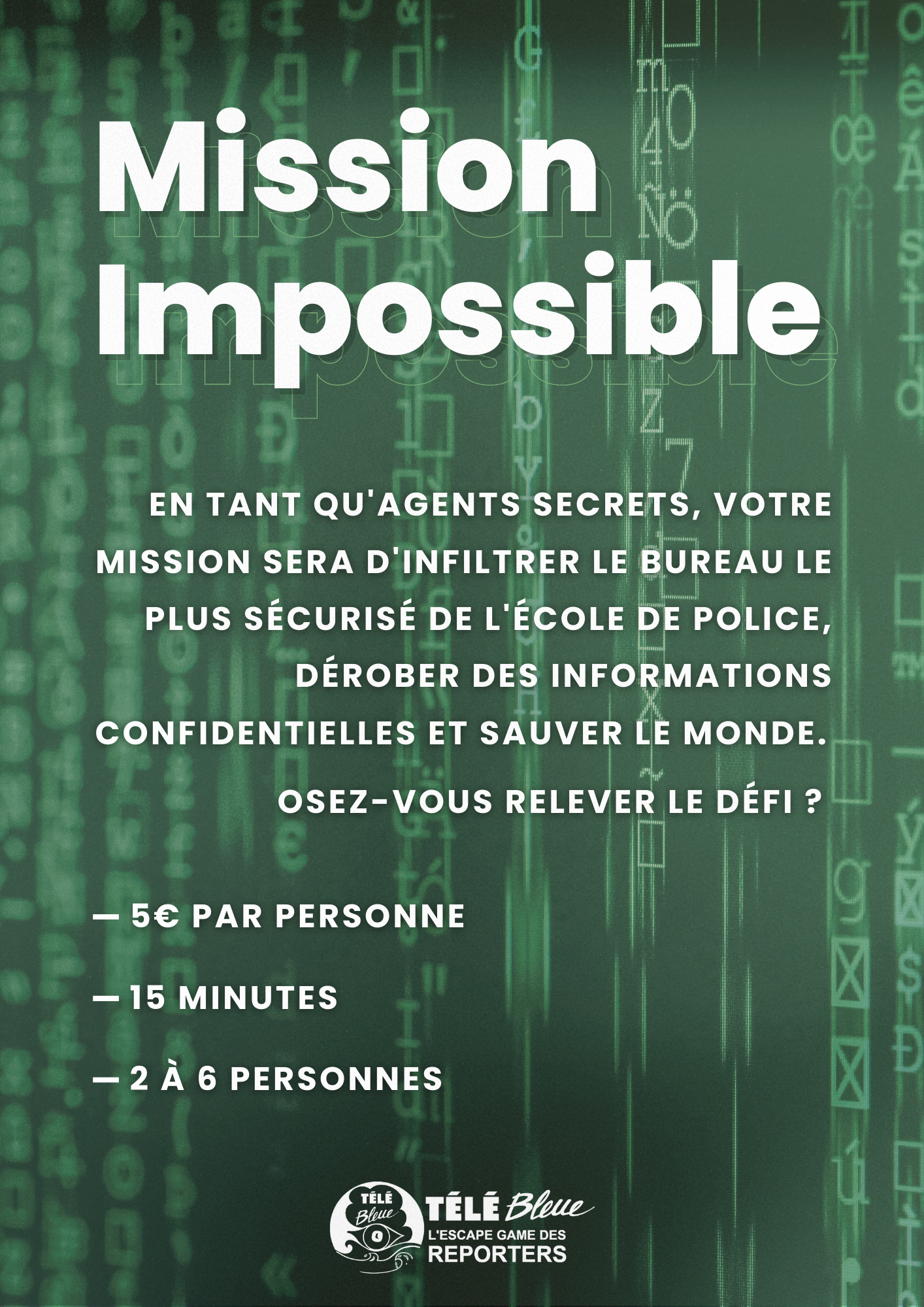 Affiche de l'escape game "Mission Impossible" de Télé Bleue Escape Game Nîmes